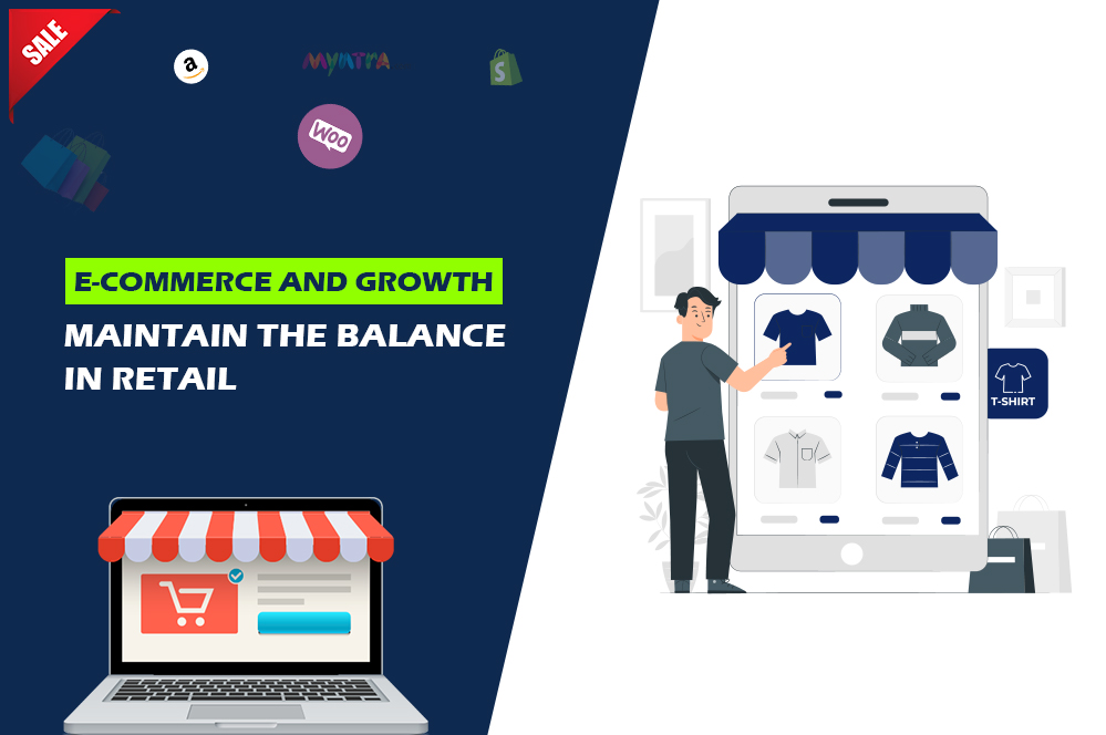 E-commerce and growth maintain the balance in retail